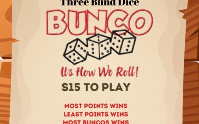 Three Blind Dice Bunco – Feb 13